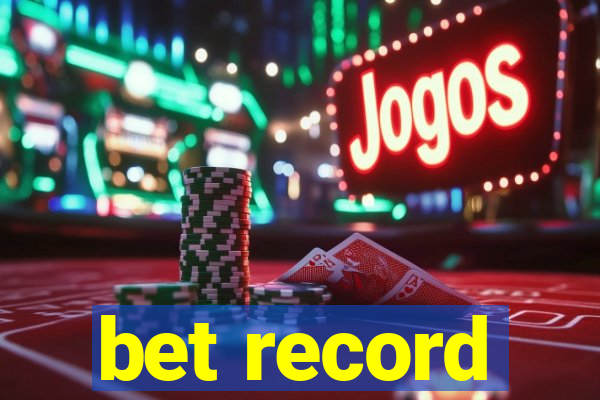 bet record